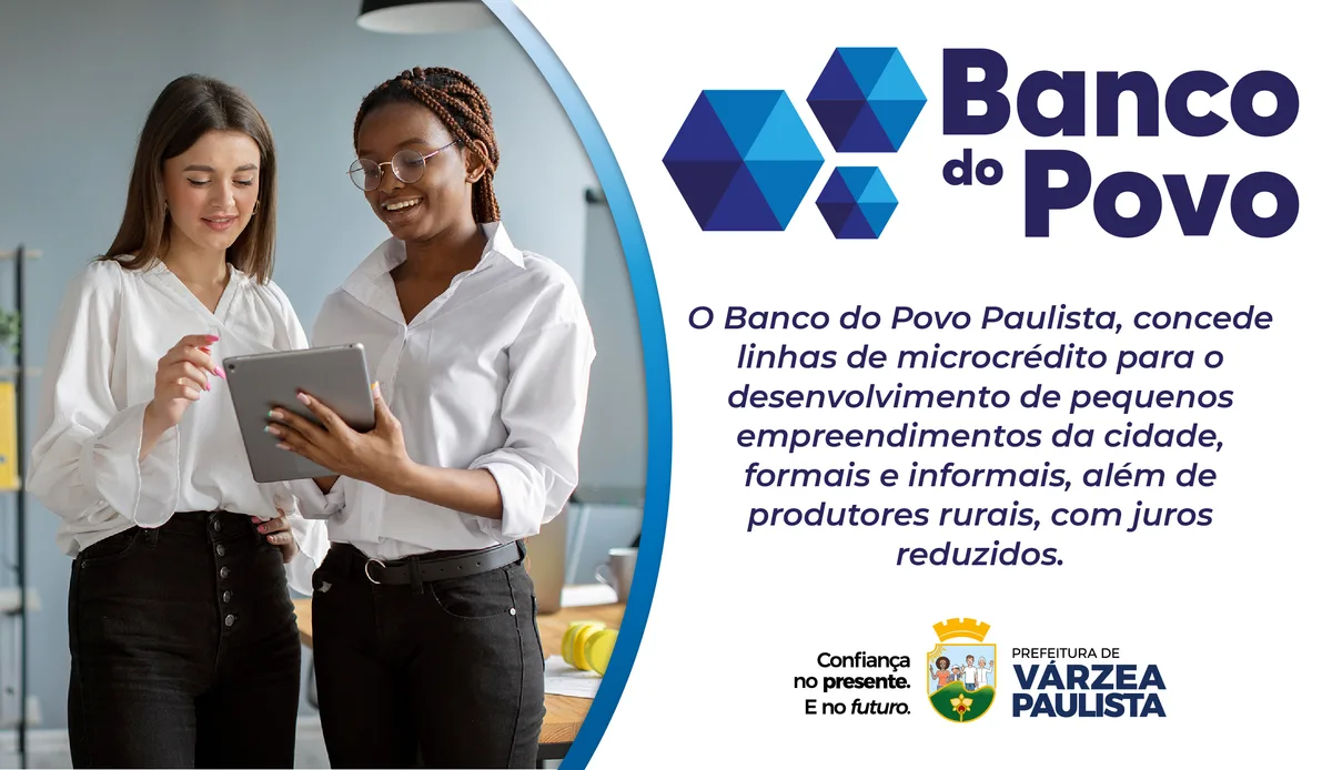 Banco do Povo oferece microcrédito de até R$ 21 mil em Várzea Paulista