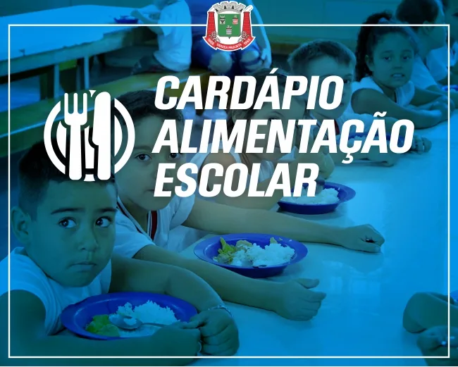 Várzea Paulista divulga cardápios da merenda escolar para setembro