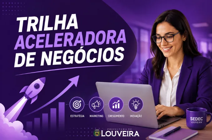 Louveira oferece curso gratuito de estratégia digital e marketing para empreendedores