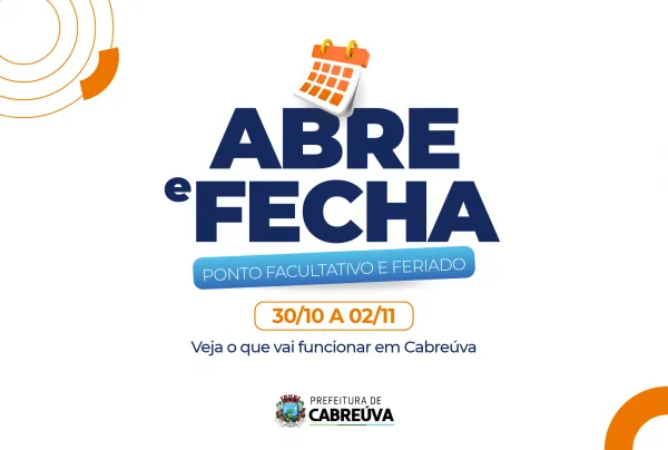 Prefeitura de Cabreúva altera horário de atendimento devido a feriados