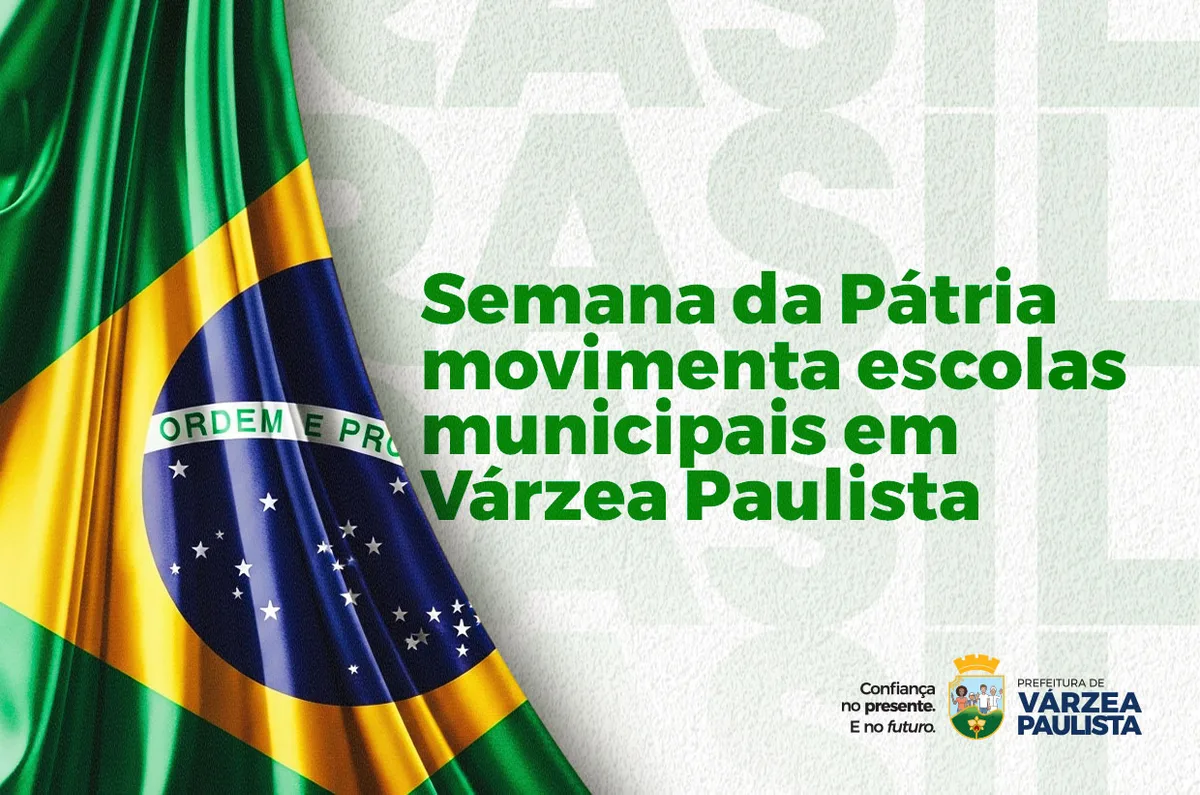 Escolas de Várzea Paulista realizam Semana da Pátria com atividades pedagógicas