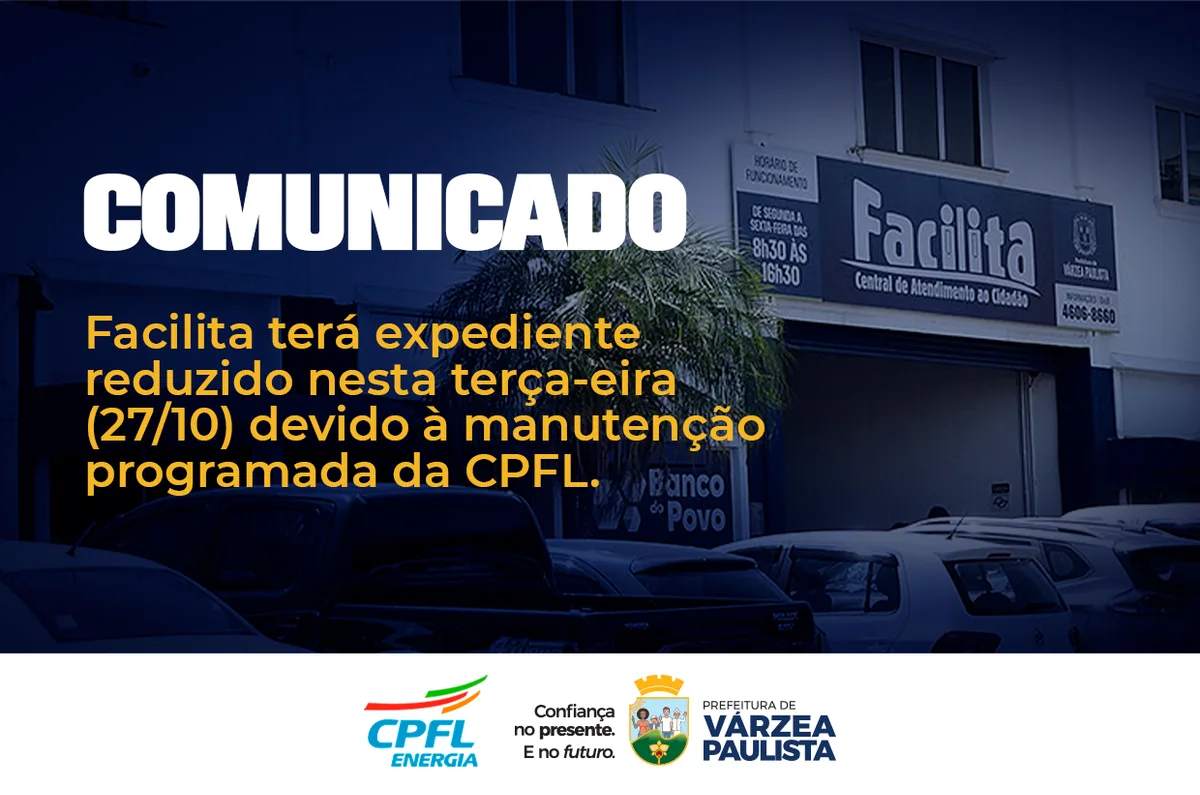 Facilita terá atendimento reduzido nesta terça-feira devido a manutenção na rede elétrica