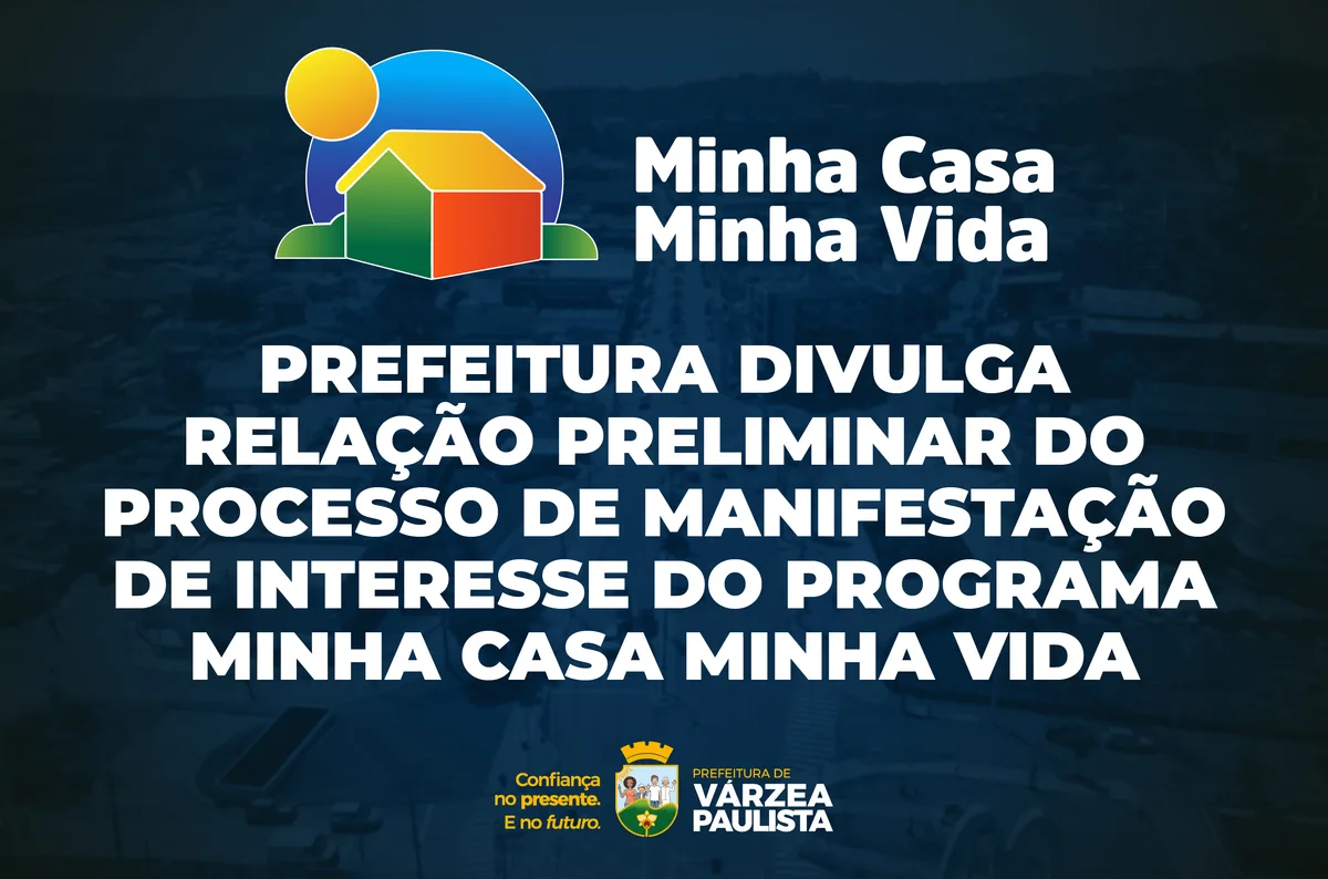 Várzea Paulista divulga lista preliminar para Minha Casa Minha Vida