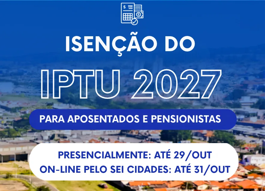 Isenção do IPTU em Itupeva: prazo presencial termina em 29 de outubro